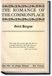 The Romance of the Commonplace | Gelett Burgess