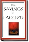 The Sayings of Lao Tzu | Lao Tzu