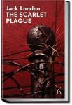 The Scarlet Plague | Jack London