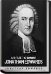 Selected Sermons of Jonathan Edwards | Jonathan Edwards