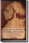 Selections from the Table Talk of Martin Luther | Martin Luther