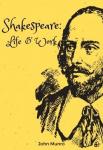 Shakespeare: Life and Work | John Munro