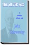 The Silver Box | John Galsworthy