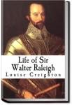 Life of Sir Walter Raleigh | Louise Creighton