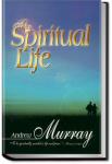The Spiritual Life | Andrew Murray