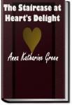 The Staircase At The Heart's Delight | Anna Katharine Green