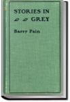 Stories in Grey | Barry Pain