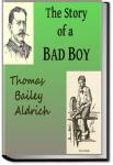 The Story of a Bad Boy | Thomas Bailey Aldrich