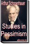 Studies in Pessimism | Arthur Schopenhauer