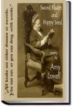 Sword Blades and Poppy Seed | Amy Lowell