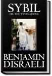 Sybil, or the Two Nations | Benjamin Disraeli