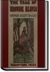 The Tale of Brownie Beaver | Arthur Scott Bailey