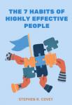 The 7 Habits of Highly Effective People | Stephen R. Covey