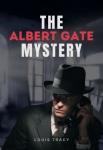The Albert Gate Mystery | Louis Tracy