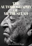 The Autobiography of Methuselah | John Kendrick Bangs