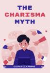 The Charisma Myth | Olivia Fox Cabane