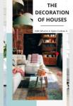 The Decoration of Houses | Edith Wharton and Ogden Codman Jr.