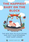 The Happiest Baby on the Block | Harvey Karp M.D.