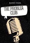 The Problem Club | Barry Pain
