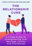 The Relationship Cure | John M. Gottman and Joan DeClaire