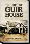 The Ghost of Guir House | Charles Willing Beale