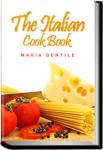 The Italian Cook Book | Maria Gentile