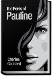 The Perils of Pauline | Charles Goddard