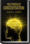 The Power of Concentration | Theron Q. Dumont