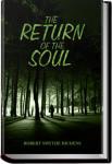 The Return Of The Soul | Robert Smythe Hichens