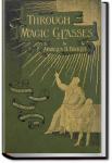 Through Magic Glasses and Other Lectures | Arabella B. Buckley