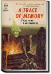 A Trace of Memory | Keith Laumer