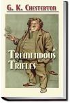 Tremendous Trifles | G. K. Chesterton