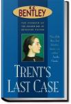 Trent's Last Case | E. C. Bentley
