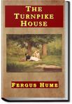 The Turnpike House | Fergus Hume