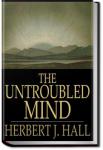 The Untroubled Mind | Herbert J. Hall