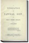 A Vindication of Natural Diet. | Percy Bysshe Shelley