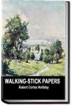 Walking-Stick Papers | Robert Cortes Holliday
