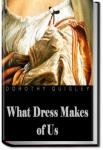 What Dress Makes of Us | Dorothy Quigley
