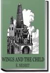 Wings and the Child | E. Nesbit