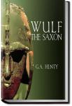 Wulf the Saxon | G. A. Henty