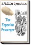 The Zeppelin's Passenger | E. Phillips Oppenheim