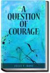 A Question of Courage | Jesse F. Bone