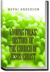 A Young Folks' History of the Church of Jesus Chri | Nephi Anderson