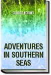 Adventures in Southern Seas | George Forbes