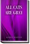 All Cats Are Gray | Andre Norton