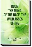 Boon, The Mind of the Race, The Wild Asses of the | H. G. Wells