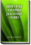 Brown Wolf and Other Jack London Stories | Jack London