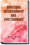 Burlesque Autobiography and First Romance | Mark Twain