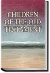 Children of the Old Testament | Anonymous