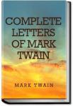 Mark Twain's Letters - Volume 1 | Mark Twain